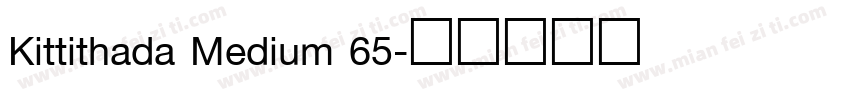 Kittithada Medium 65字体转换